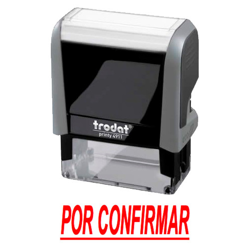 Sello trodat printy 4911 fórmula comercial " por confirmar "
